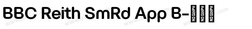 BBC Reith SmRd App B字体转换